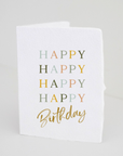 "Happy Happy Happy Happy Birthday" Card