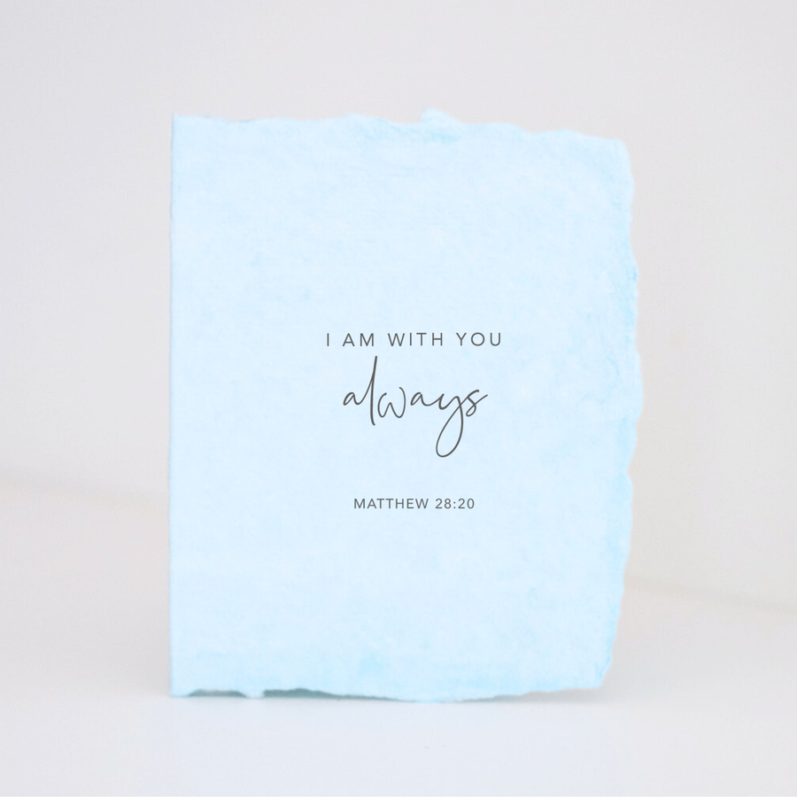 "I Am With You Always" Religious Greeting Card