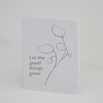 "Let The Good Things Grow" Plant Recycled Card