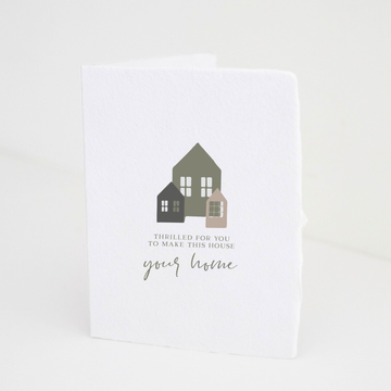 "Make This House Your Home" New Home Card