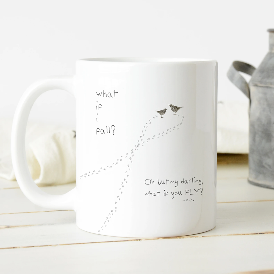 What If I Fall What if You Fly Mug