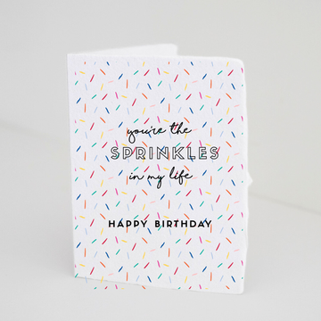 "You're the Sprinkles" Birthday Greeting Card