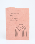 "I Believe In The Sun Even When It Rains" Folded Encouragement Card