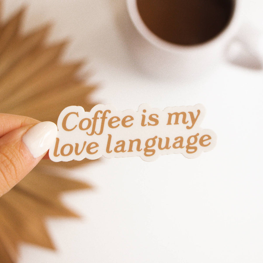 Coffee is My Love Language Sticker