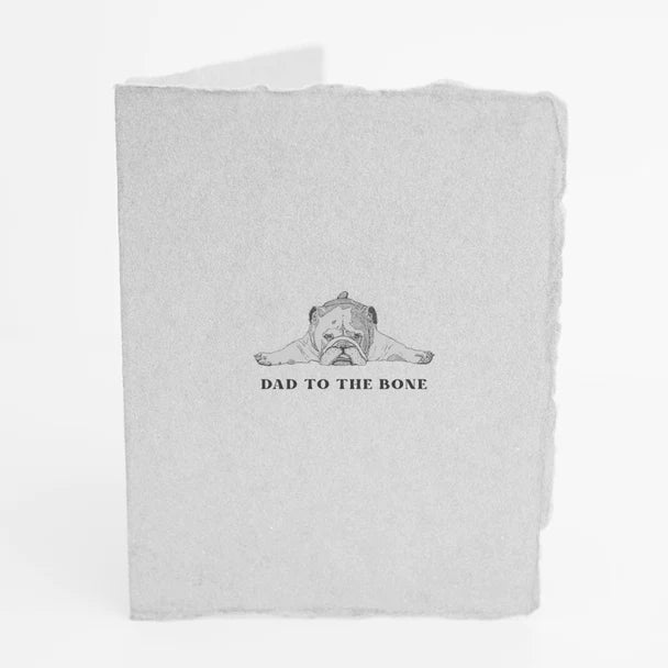 "Dad To The Bone." Folded Father's Day Card