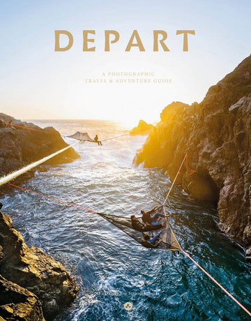 Depart: A Photographic Travel And Adventure Guide
