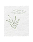 Dream Was Planted In Your Heart Folded Encouragement Card