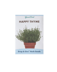 Good Dirt Drop & Gro Herb Seeds - Happy Thyme