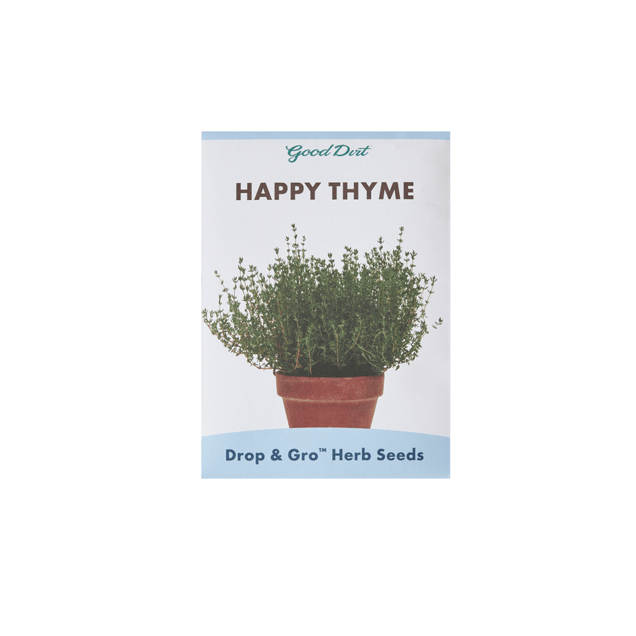 Good Dirt Drop & Gro Herb Seeds - Happy Thyme