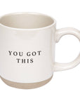 You Got This Coffee Mug