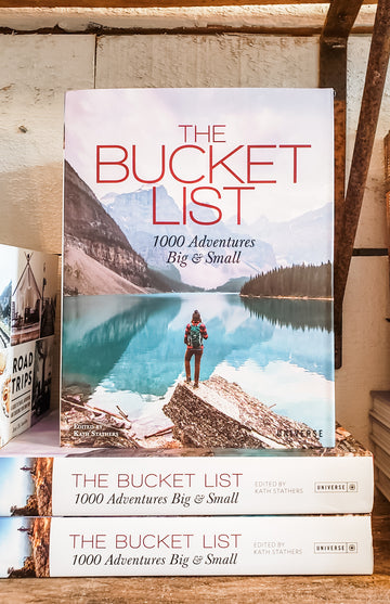 The Bucket List 1000 Adventures Big and Small