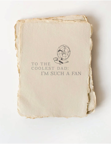 "To the Coolest Dad: I'm Such A Fan!" Father's Day Card