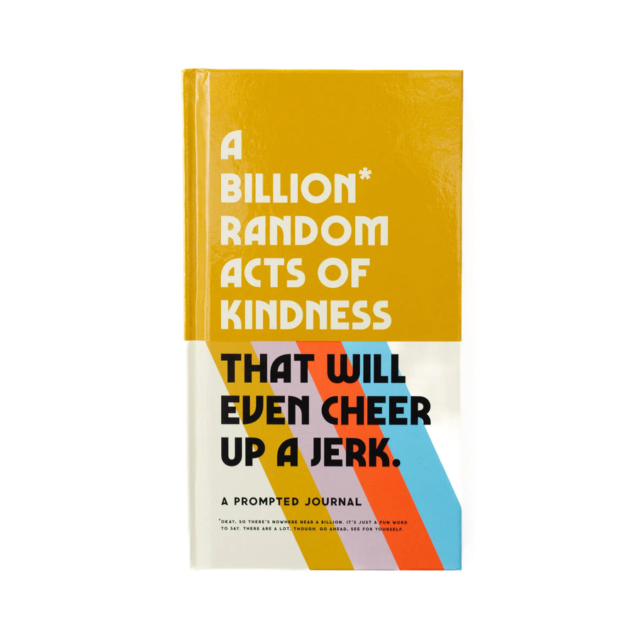 A Billion Random Acts of Kindness