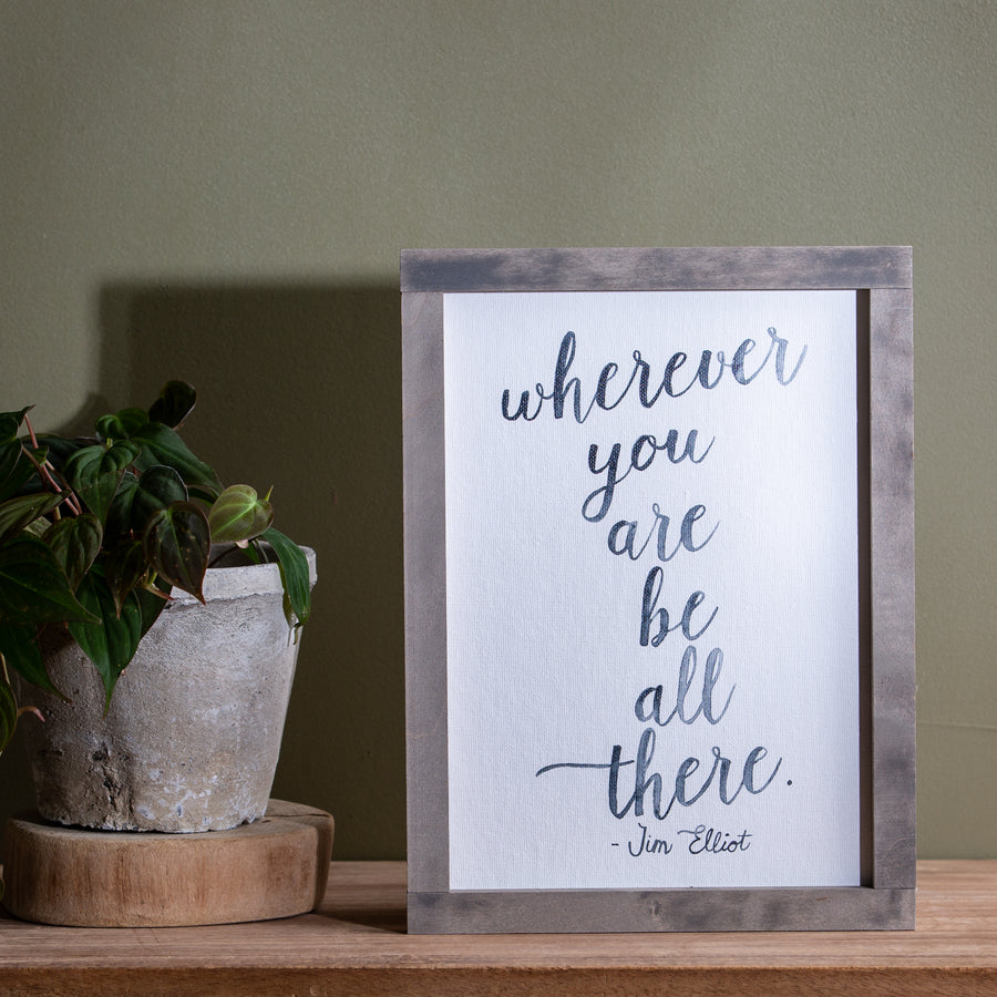 Be All There Print