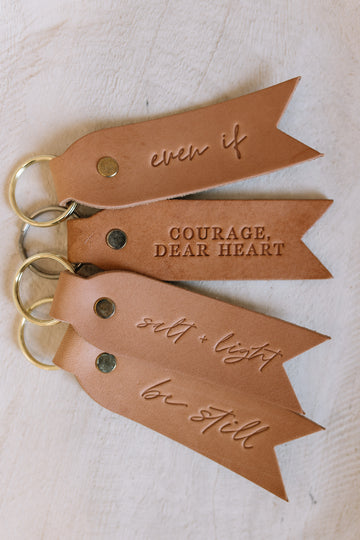 Courage Dear Heart Key FOB