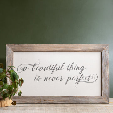 A Beautiful Thing - 16x28 Rustic Frame
