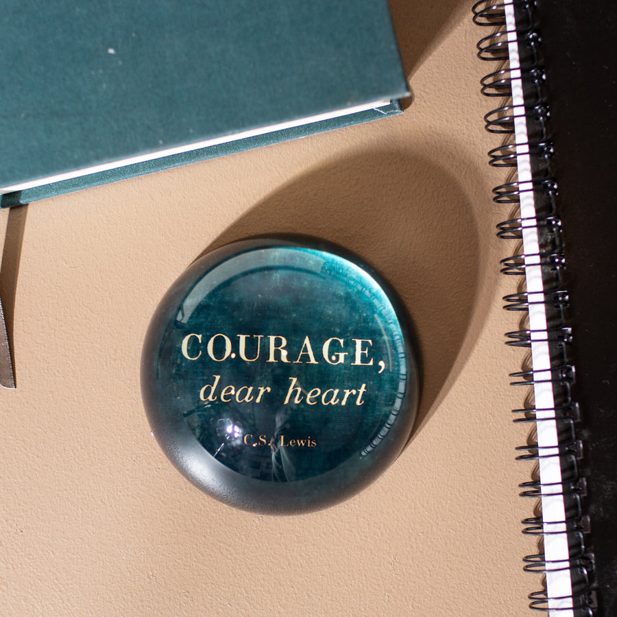 Courage Dear Heart Paperweight