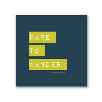 Dare To Wander Sticker