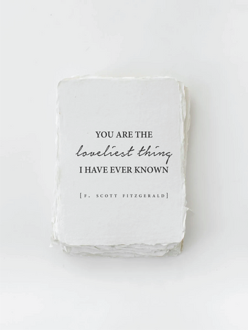 "You Are The Loveliest Thing I Have Ever Known" Love Card